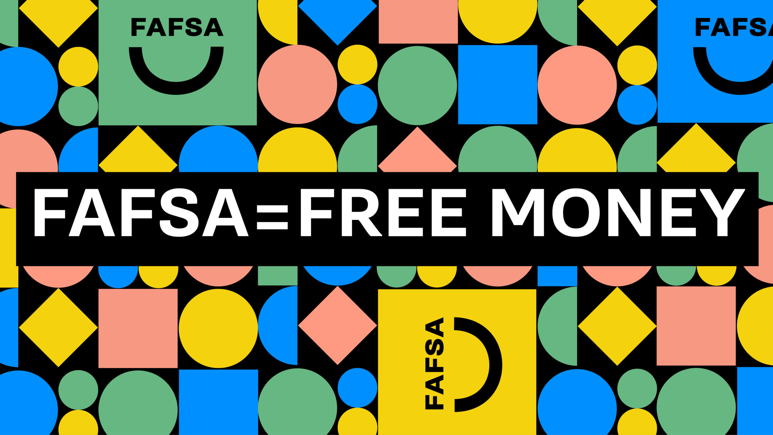 FAFSA= Free Money